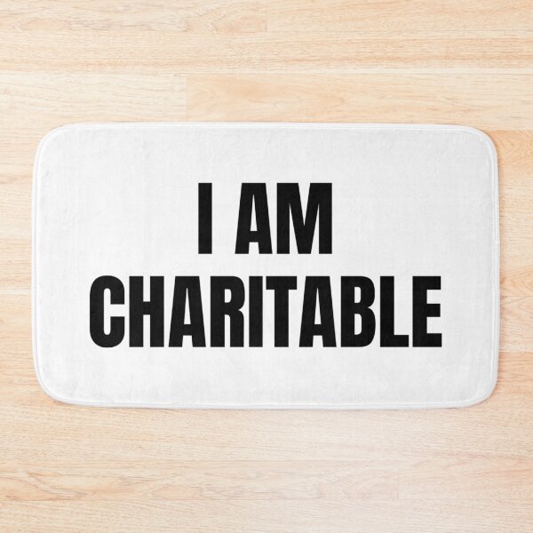 Item preview, I AM CHARITABLE designed and sold by iamxxx.