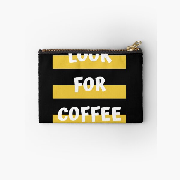 Item preview, dont look for love look for coffee designed and sold by GabyVGalindo.