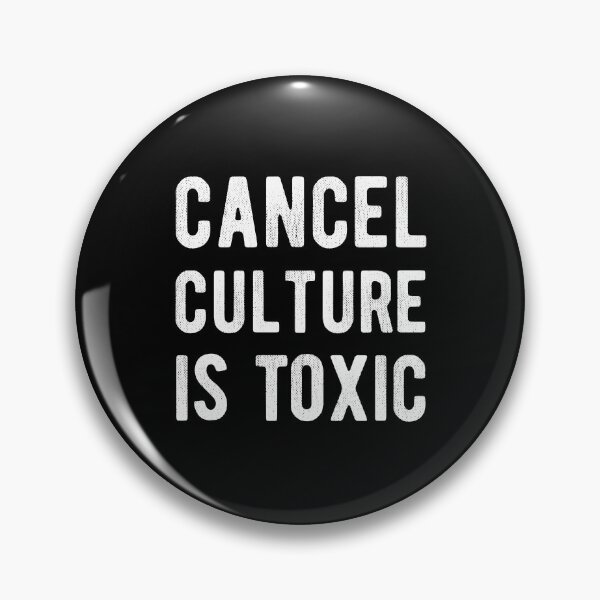 Item preview, Cancel Culture Is Toxic designed and sold by MSA-42.