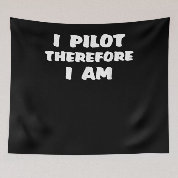Item preview, I Pilot Therefore I Am Aircraft Pilot Aviator Flight Gift  designed and sold by beatabea.