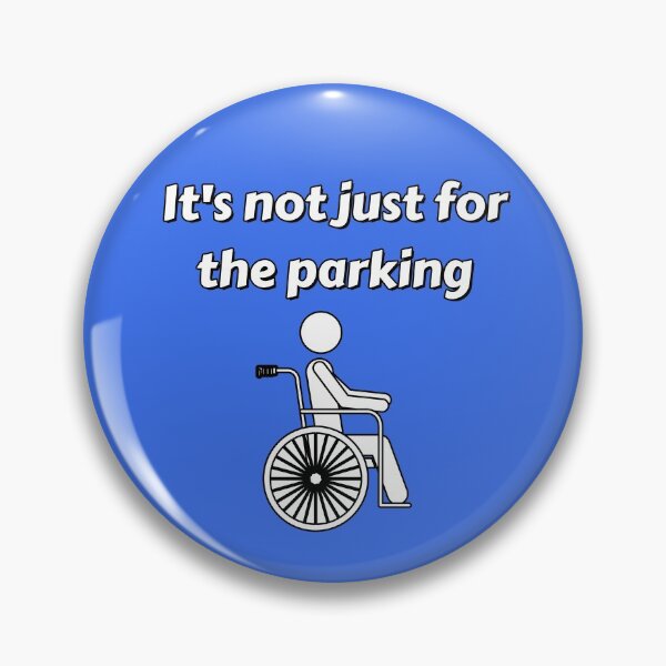 Item preview, My wheelchair is not just for the parking designed and sold by Try-It.