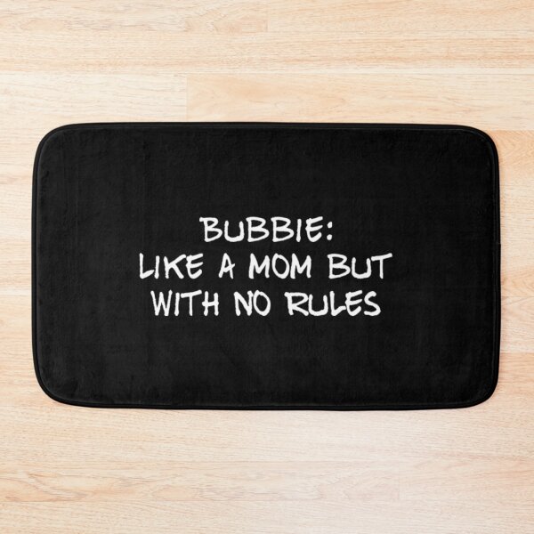 Item preview, Bubbie: Like a Mom But With No Rules designed and sold by RiseandShineTee.