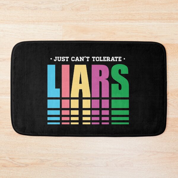 Item preview, Just can't tolerate liars designed and sold by Loyalty  Stores.