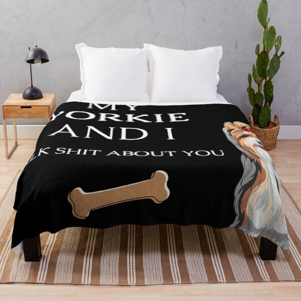 Item preview, My Yorkie and I talk shit about you - Yorkshire terrier dog designed and sold by Maful.