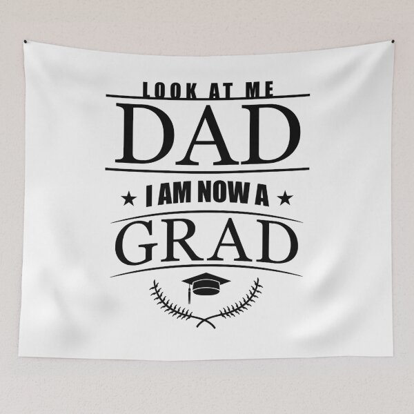 Item preview, Look at me Dad I am now a Grad designed and sold by Loyalty  Stores.