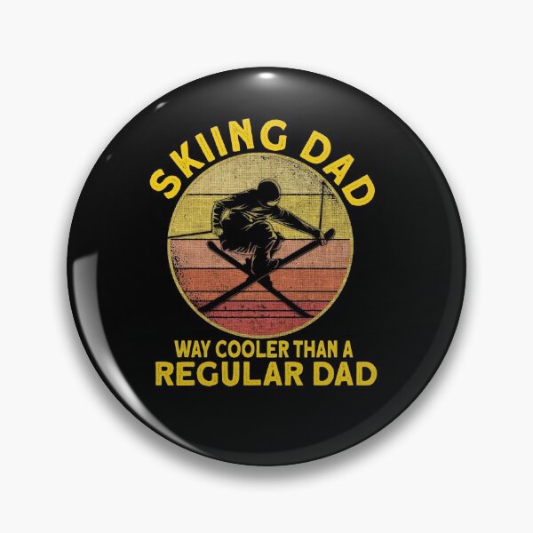 Item preview, Skiing Dad Way Cooler Than A Regular Dad designed and sold by BLake77777.