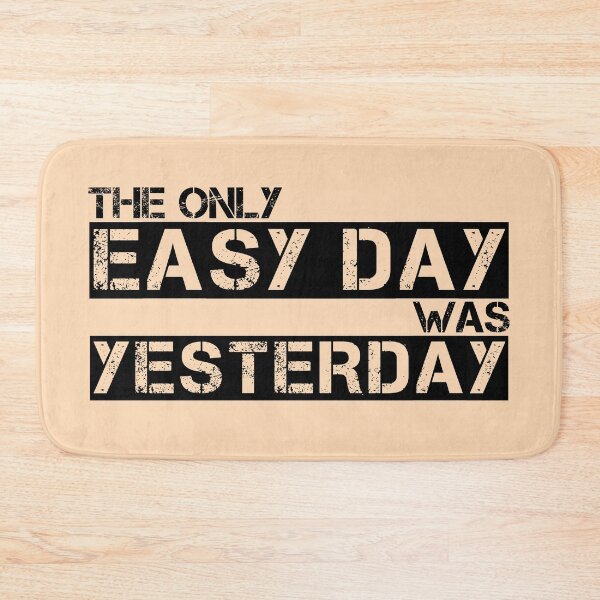 Item preview, The only easy day was yesterday Black, tan - motivational designed and sold by Honest-Quotes.
