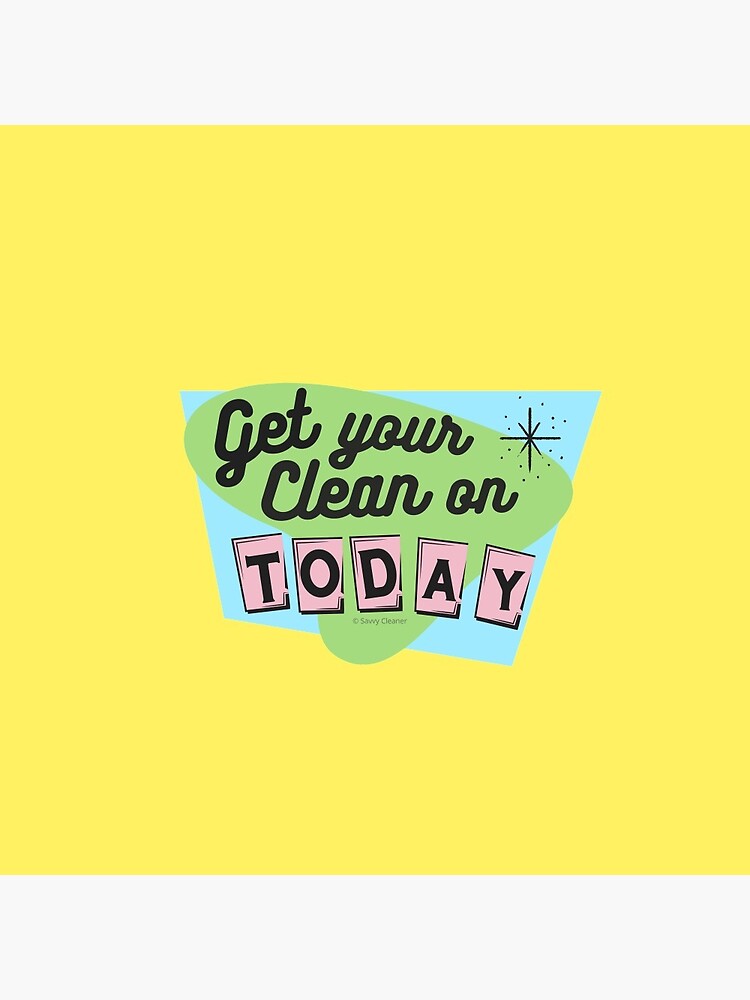 Thumbnail 3 of 3, Pin, Get Your Clean on Today Retro Cleaning Housekeeping Fun designed and sold by SavvyCleaner.