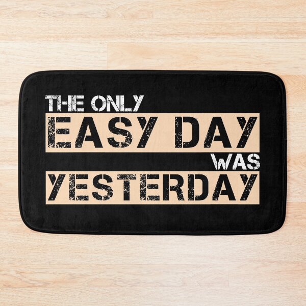 Item preview, The only easy day was yesterday Tan, white, black - motivational designed and sold by Honest-Quotes.