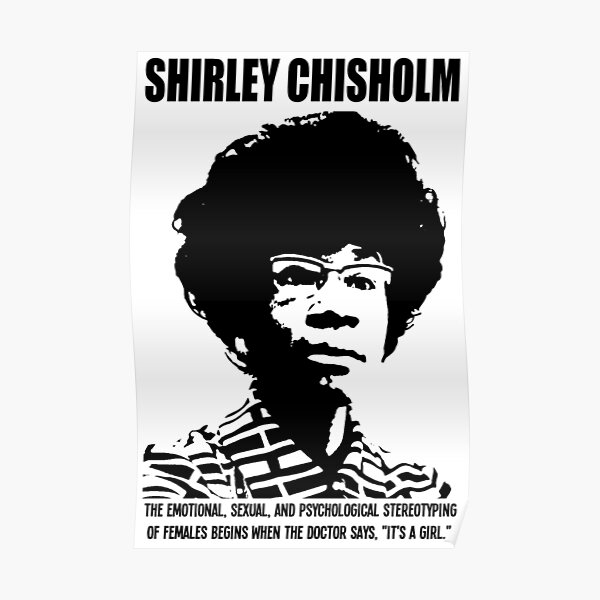 SHIRLEY CHISHOLM-5 Poster