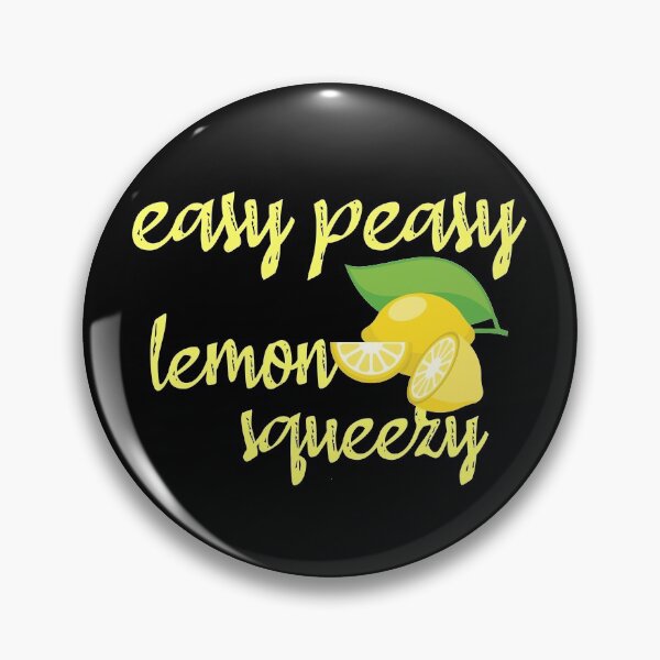 Item preview, Easy peasy lemon squeezy quote designed and sold by angelisart.