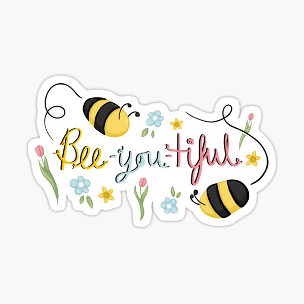 Bee-you-tiful Positivity Spring Hand Drawn Quote Digital Illustration Sticker