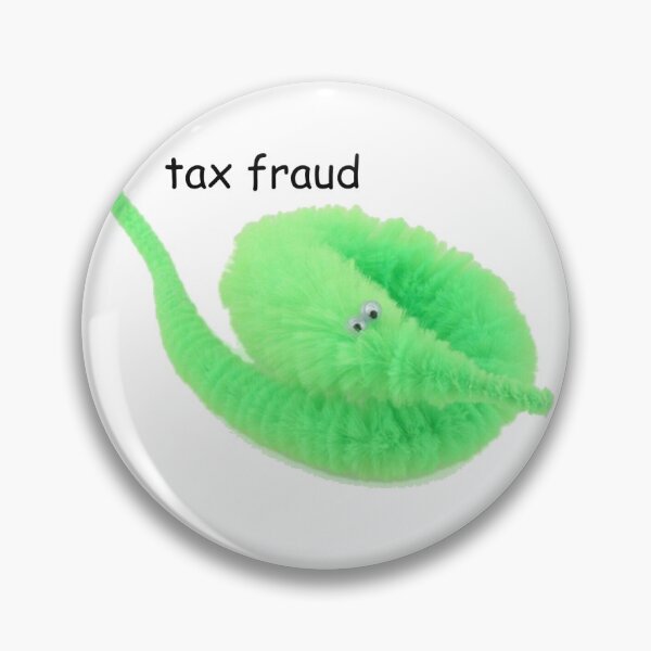 Item preview, Worm on a String 'Tax Fraud' designed and sold by CriticalFerret.