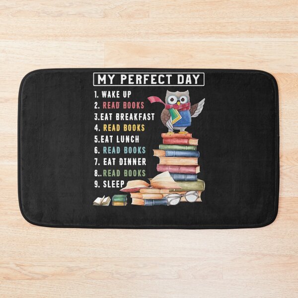 Item preview, MY PERFECT DAY 1 WAKE UP READ BOOKS EAT BREAKFAST READ BOOKS EAT LUNCH SHIRT designed and sold by RobBengi24.