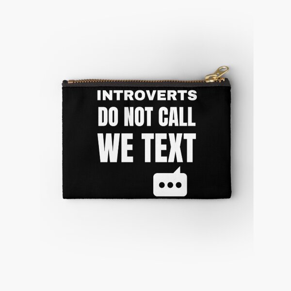 Item preview, Introverts Do Not Call We Text Funny Antisocial Phone Fun designed and sold by Comfy Creations.