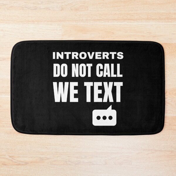 Item preview, Introverts Do Not Call We Text Funny Antisocial Phone Fun designed and sold by Comfy Creations.