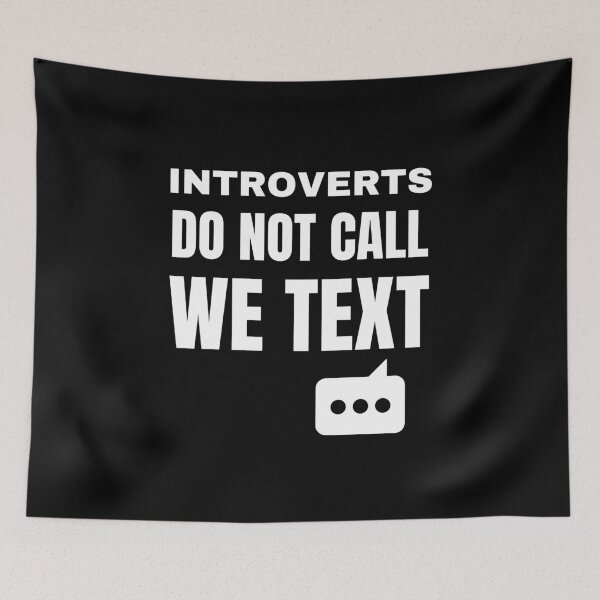 Item preview, Introverts Do Not Call We Text Funny Antisocial Phone Fun designed and sold by Comfy Creations.