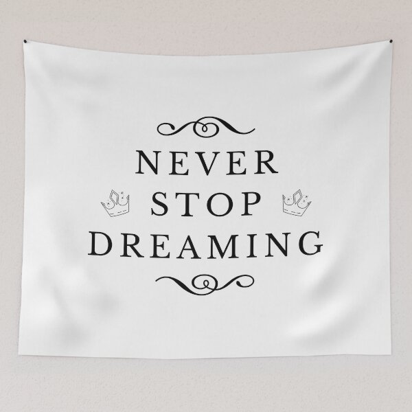 Item preview, Never stop dreaming designed and sold by fowons.