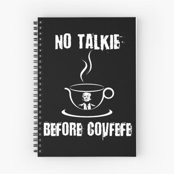 Item preview, No Talkie Before Covfefe - Funny Trump Design designed and sold by MakersKeystone.