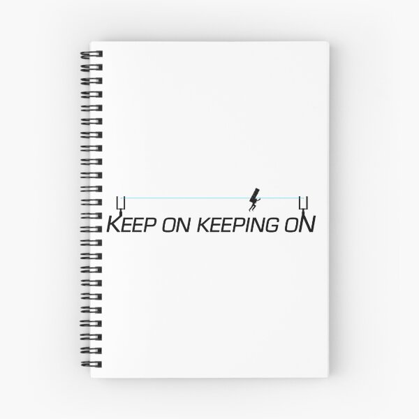 Item preview, Keep On Keeping On - Zip Line - inverted designed and sold by CCCDesign.
