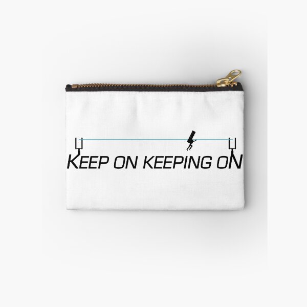 Item preview, Keep On Keeping On - Zip Line - inverted designed and sold by CCCDesign.