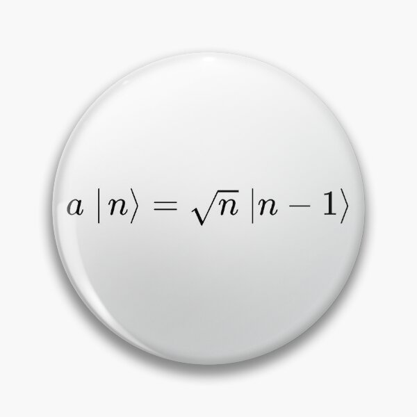 Item preview, annihilation operator, quantum physics designed and sold by NoetherSym.