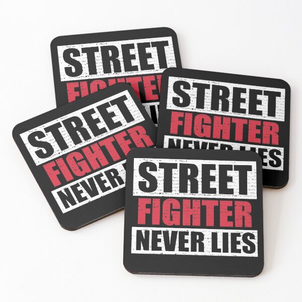 Item preview, Street fighter never lies designed and sold by Loyalty  Stores.