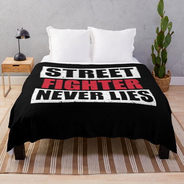 Item preview, Street fighter never lies designed and sold by Loyalty Stores.