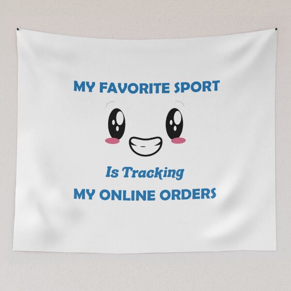 Item preview, My Favorite Sport Is Tracking My Online Orders gifts  designed and sold by DANT-shirts.