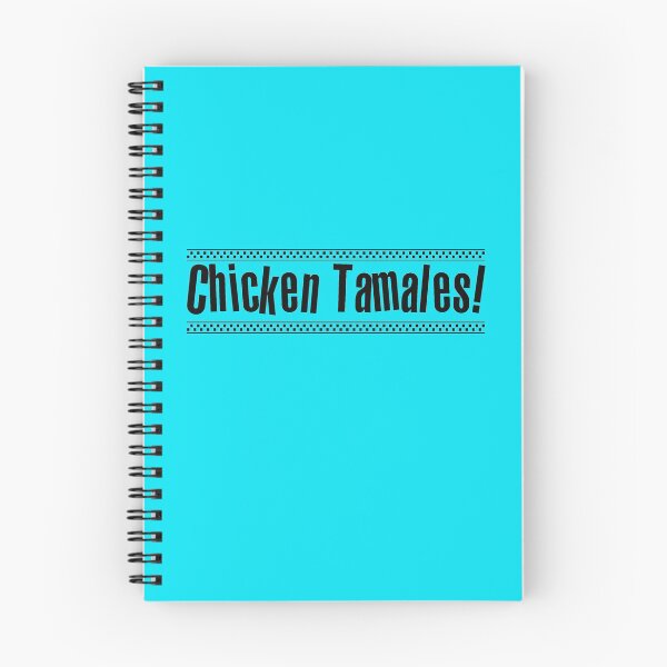 Item preview, Chicken Tamales! Sound Like Spanish For... Humorous designed and sold by luvmhykdesigns.