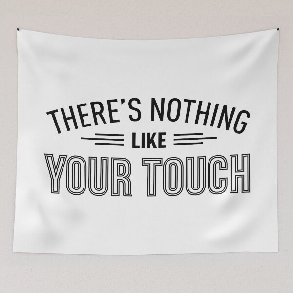 Item preview, There's Nothing Like Your Touch (Black) designed and sold by FilipeFerreira.