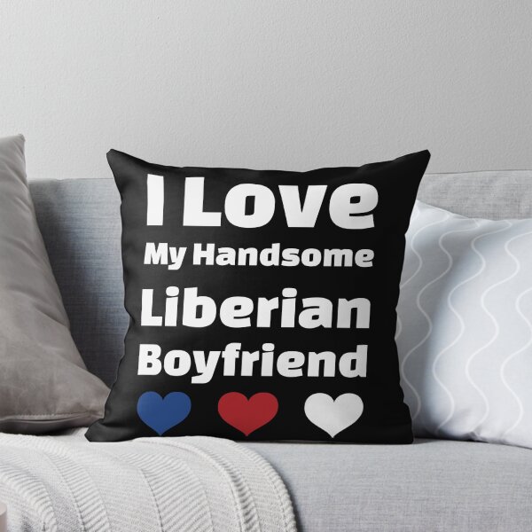 Item preview, I Love My Handsome Liberian Boyfriend - Liberia Boyfriend designed and sold by DiceNLDesigns.