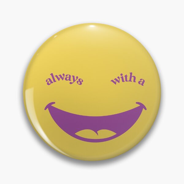 Item preview, Always with a smile designed and sold by Sarcásmica Neti.