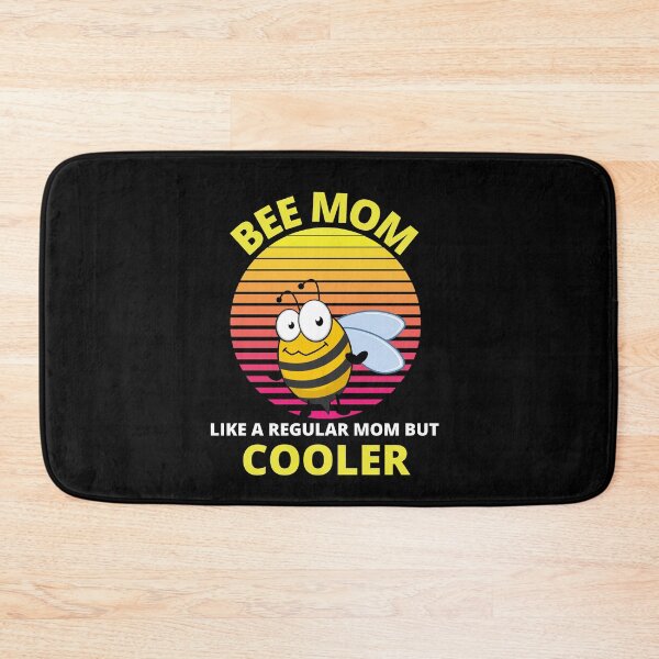 Item preview, Bee Mom Like A Regular Mom But Cooler Bee Lover designed and sold by teemenia.