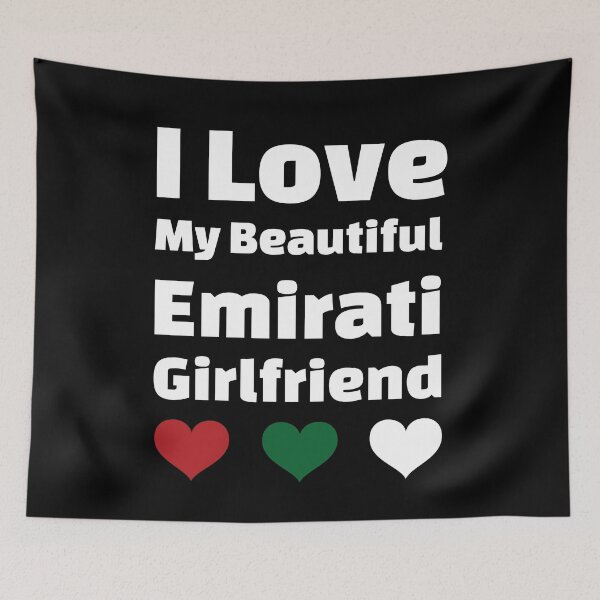 Item preview, I Love My Beautiful Emirati Girlfriend - UAE Girlfriend designed and sold by DiceNLDesigns.