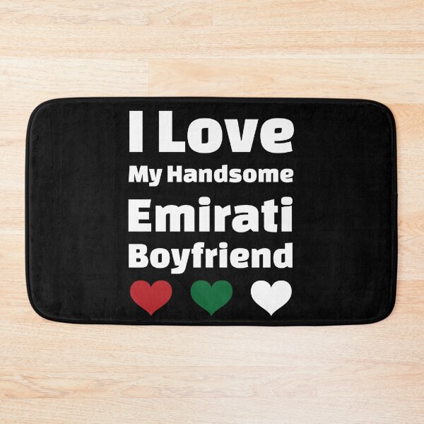Item preview, I Love My Handsome Emirati Boyfriend - UAE Boyfriend designed and sold by DiceNLDesigns.