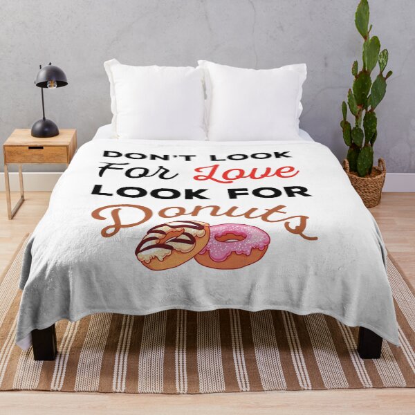 Item preview, Don't Look For Love Look For Donuts, Funny donuts and love quotes, funny donuts and love sayings, funny donuts gift for family designed and sold by ReadyArt.