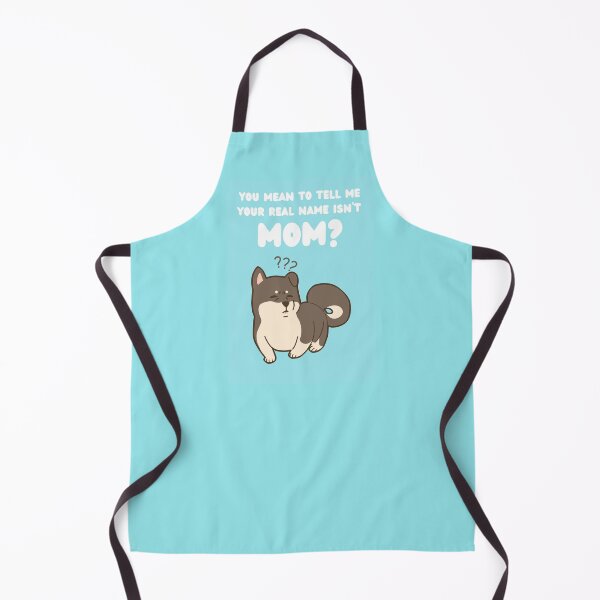 Item preview, You Mean To Tell Me Your Real Name Is Not Mom Dog Mothers Day designed and sold by ToastyBopShop.
