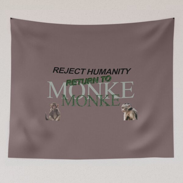 Item preview, Reject Humanity Return to Monke designed and sold by genosroootbeer.