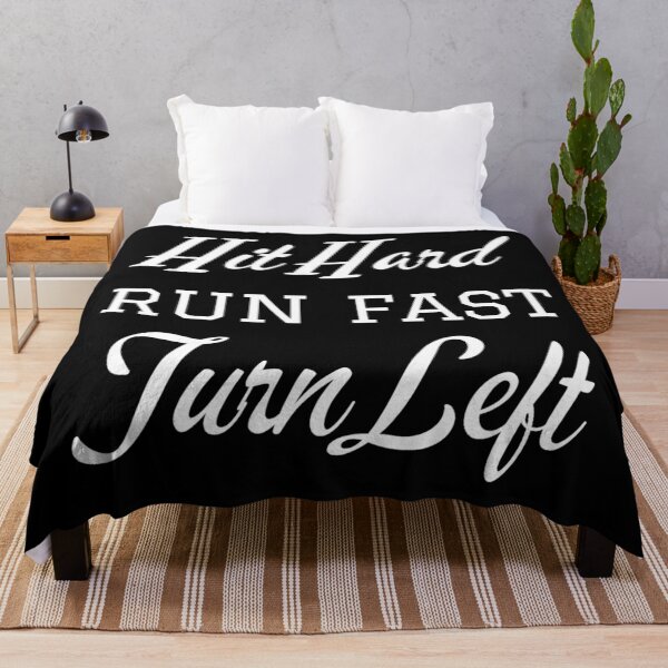 Item preview, Hit Hard Run Fast Turn Left designed and sold by Dopnex.