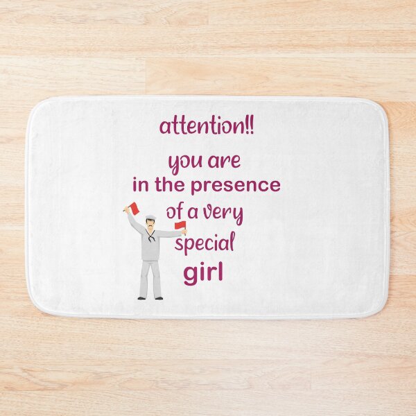Item preview,  Attention You Are In The Presence Of A Very Special girl  designed and sold by DANT-shirts.