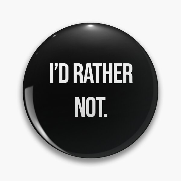 Item preview, I'd rather not - No thank you | Gift for People who know what they want designed and sold by SoLarghi.