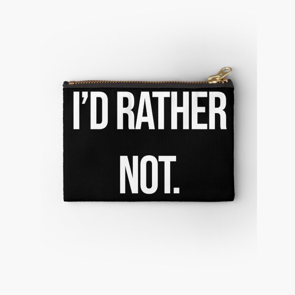Item preview, I'd rather not - No thank you | Gift for People who know what they want designed and sold by SoLarghi.