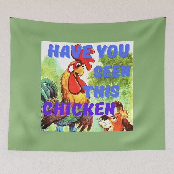 Item preview, Have You Seen This Chicken designed and sold by Lar888.