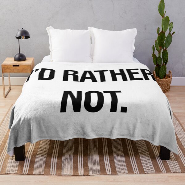 Item preview, I'd rather not - No thank you | Gift for People who Know what they Want designed and sold by SoLarghi.