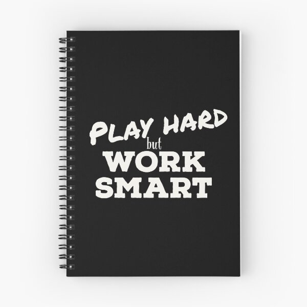 Item preview, Play hard but work smart designed and sold by koenzie.