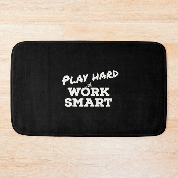 Item preview, Play hard but work smart designed and sold by koenzie.