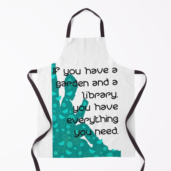 Item preview, If you have a garden and a library, you have everything you need. designed and sold by iconatastic.