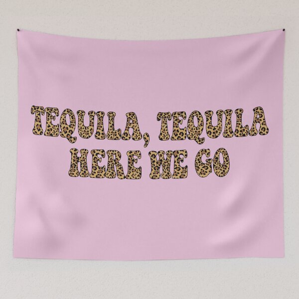 Item preview, Tequila, tequila, here we go designed and sold by Yulia Khrushcheva.