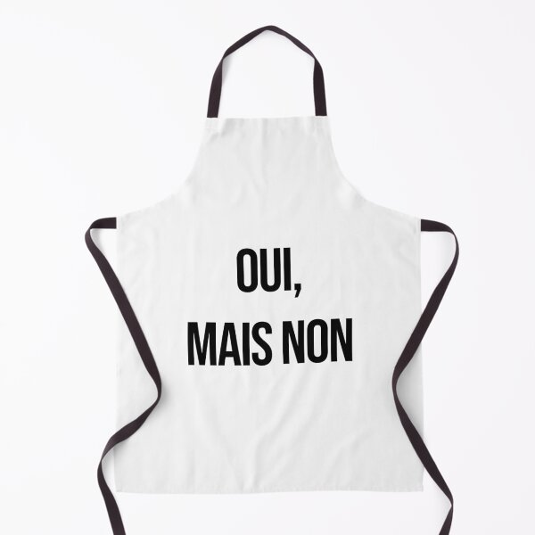 Item preview, Oui mais Non - Non merci en fait - Gift for French Lovers designed and sold by SoLarghi.